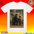 White House Nice Agents Defending Our Country T-shirt