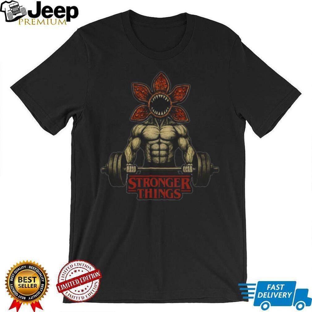 Stronger Things Bodybuilder Demogorgon Gym & Fitness T Shirt