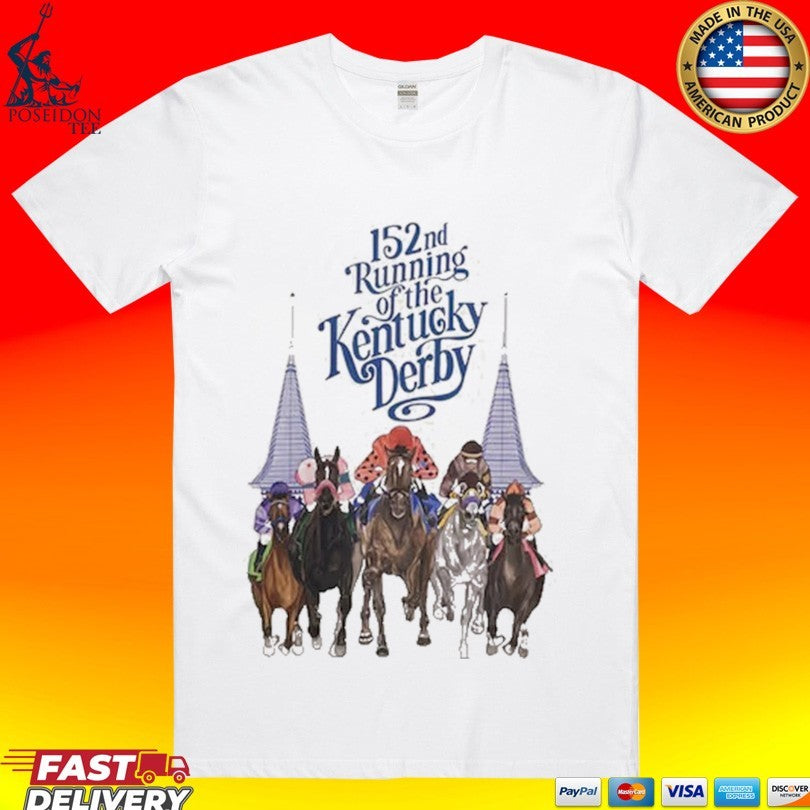 152nd Running Of The Kentucky Derby Art Of The Derby Coming At You T-shirt