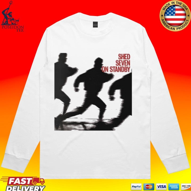 Shed Seven On Standby T-shirt