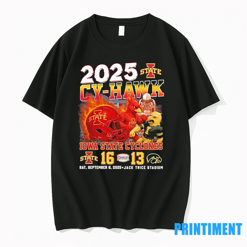 2025 Cy Hawk Iowa State Cyclones Win 16 13 Iowa Hawkeyes September 6 Tshirts Sweater Hoodie