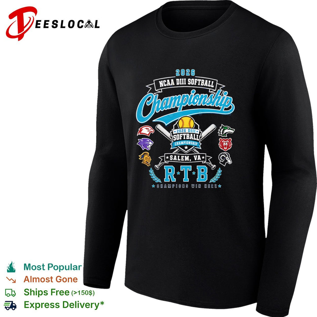 2026 NCAA DIII Softball Championship Salem VA RTB Champions Win Here softball shirt
