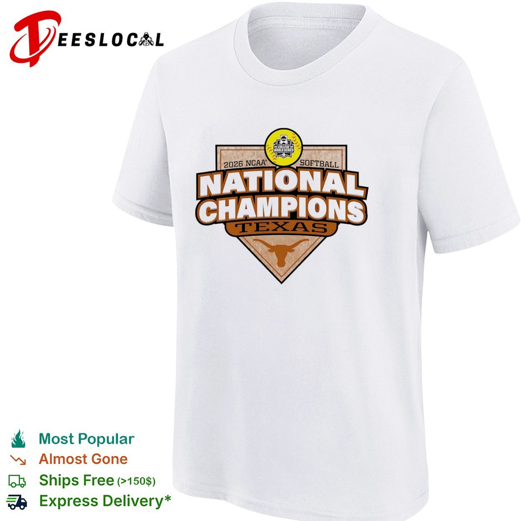 2026 NCAA Softball National Champions Texas Longhorns Women College World Series shirt