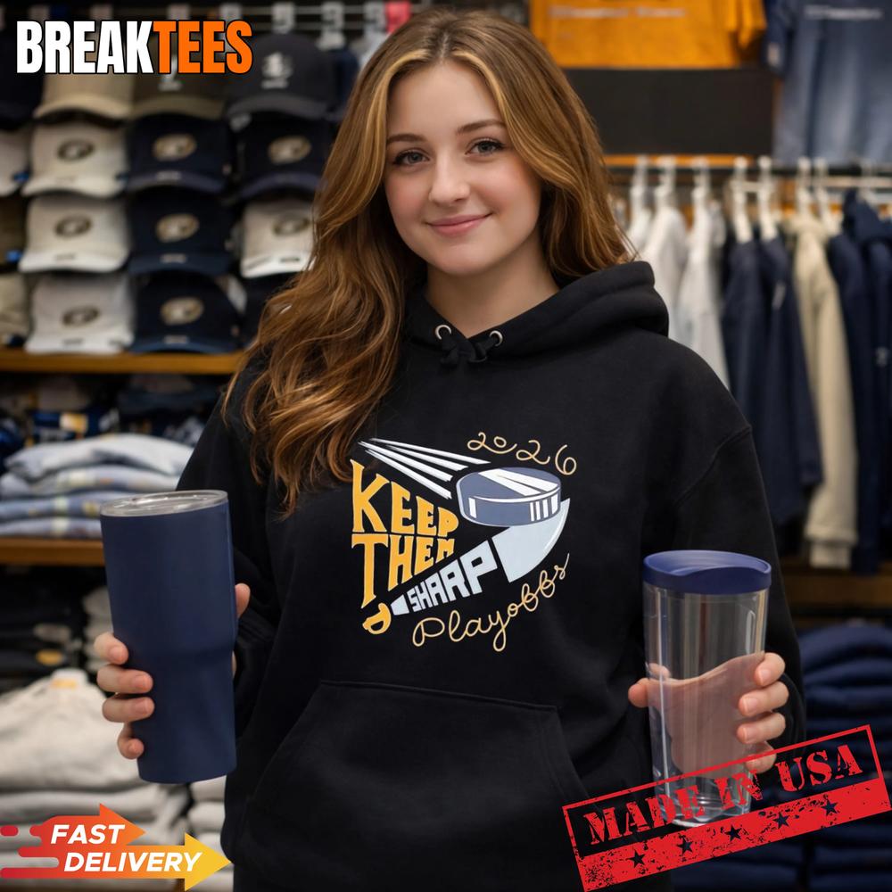 2026 NHL Playoffs Buffalo Sabres Hockey Keep Them Sharp T-Shirt