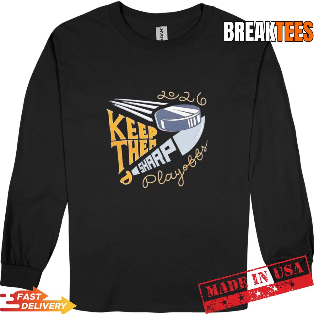 2026 NHL Playoffs Buffalo Sabres Hockey Keep Them Sharp T-Shirt