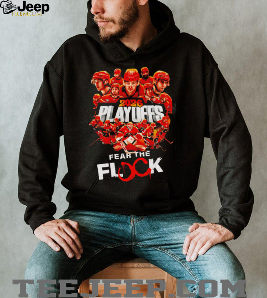 2026 Playoffs Fear The Flock Hockey Graphic Sports Fan T Shirt