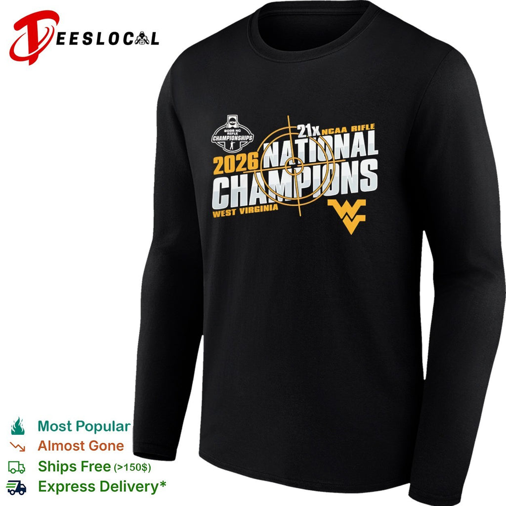 21x NCAA Rifle National Champions West Virginia Mountaineers 2026 Championships shirt