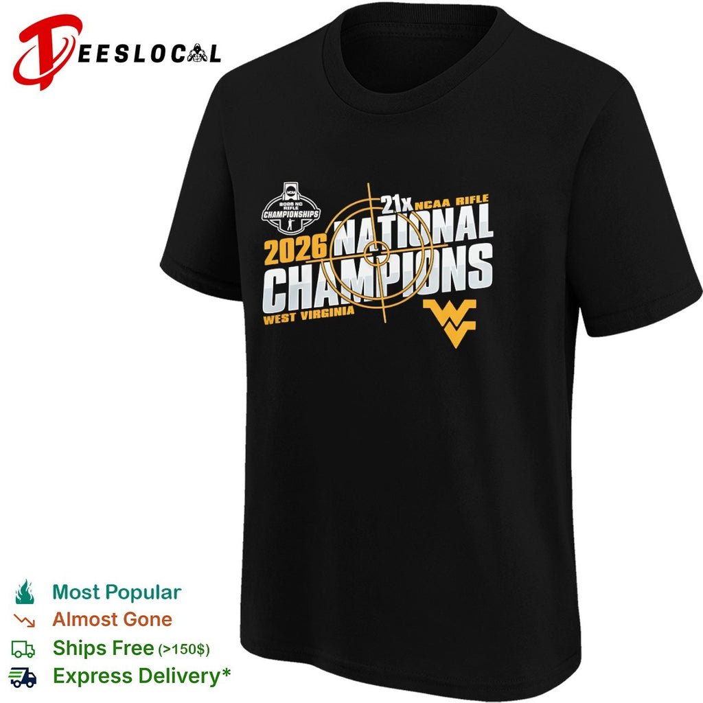 21x NCAA Rifle National Champions West Virginia Mountaineers 2026 Championships shirt