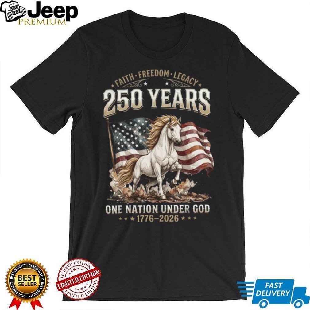 250 Years One Nation Under God Majestic American Flag Horse Shirt