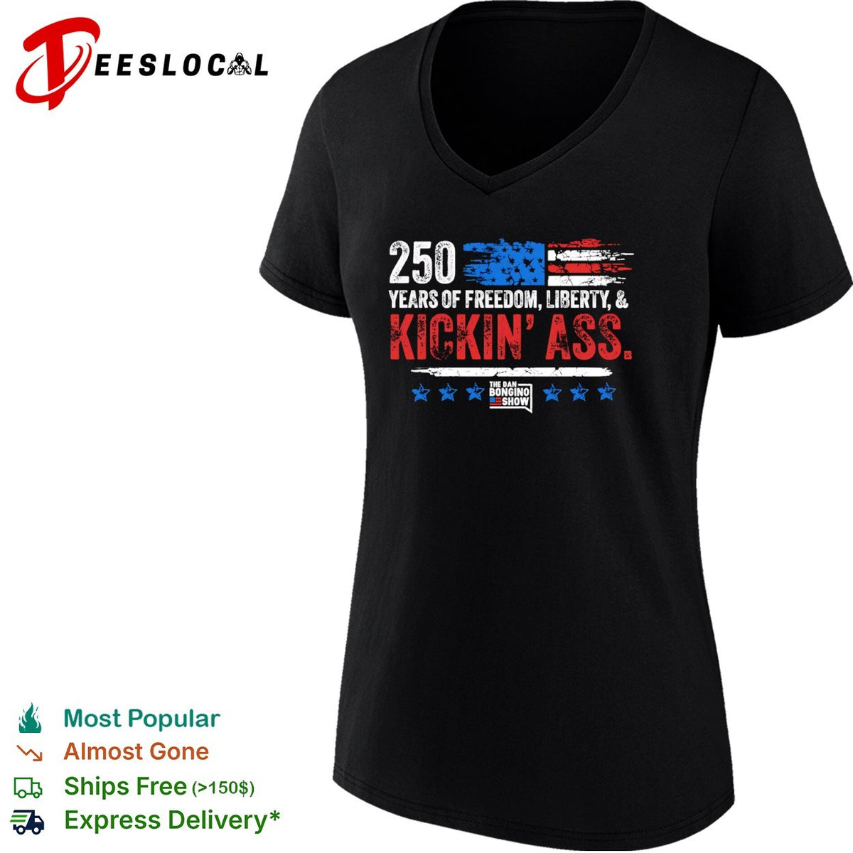 250 Years of Freedom Liberty and Kickin Ass The Dan Bongino Show American shirt