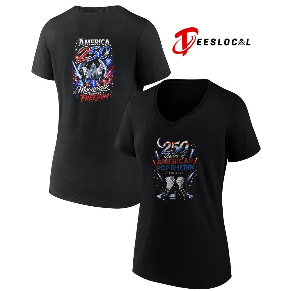 250 years of American Pop rhythm moonwalk through freedom shirt
