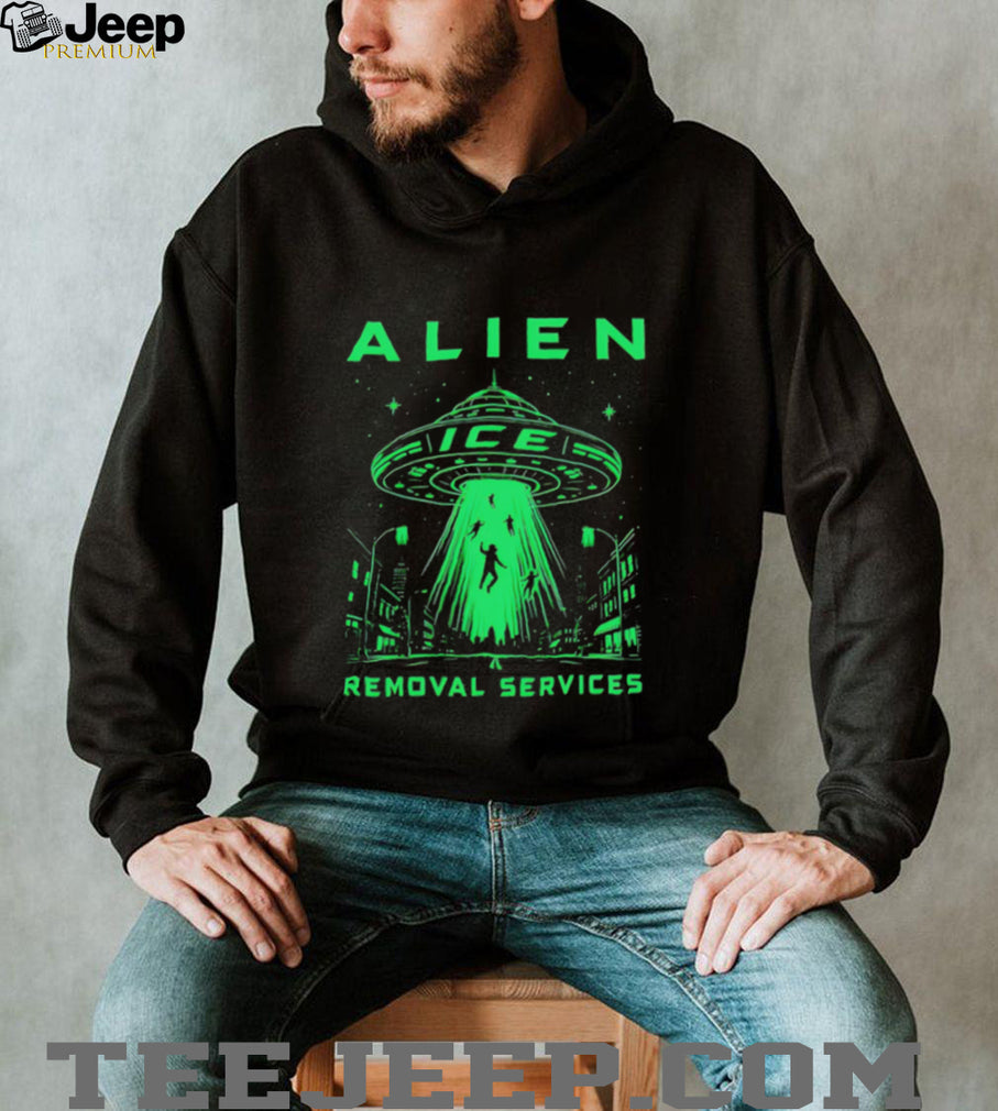 Alien Removal Services ICE shirt