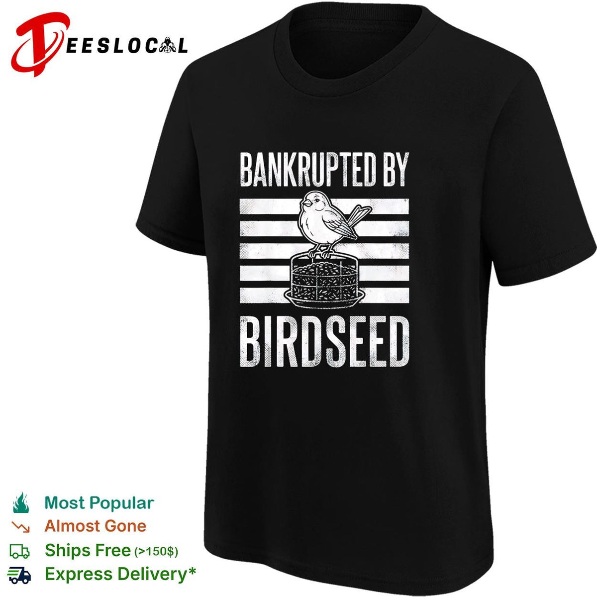 Bankrupted by birdseed bird on cake funny graphic shirt