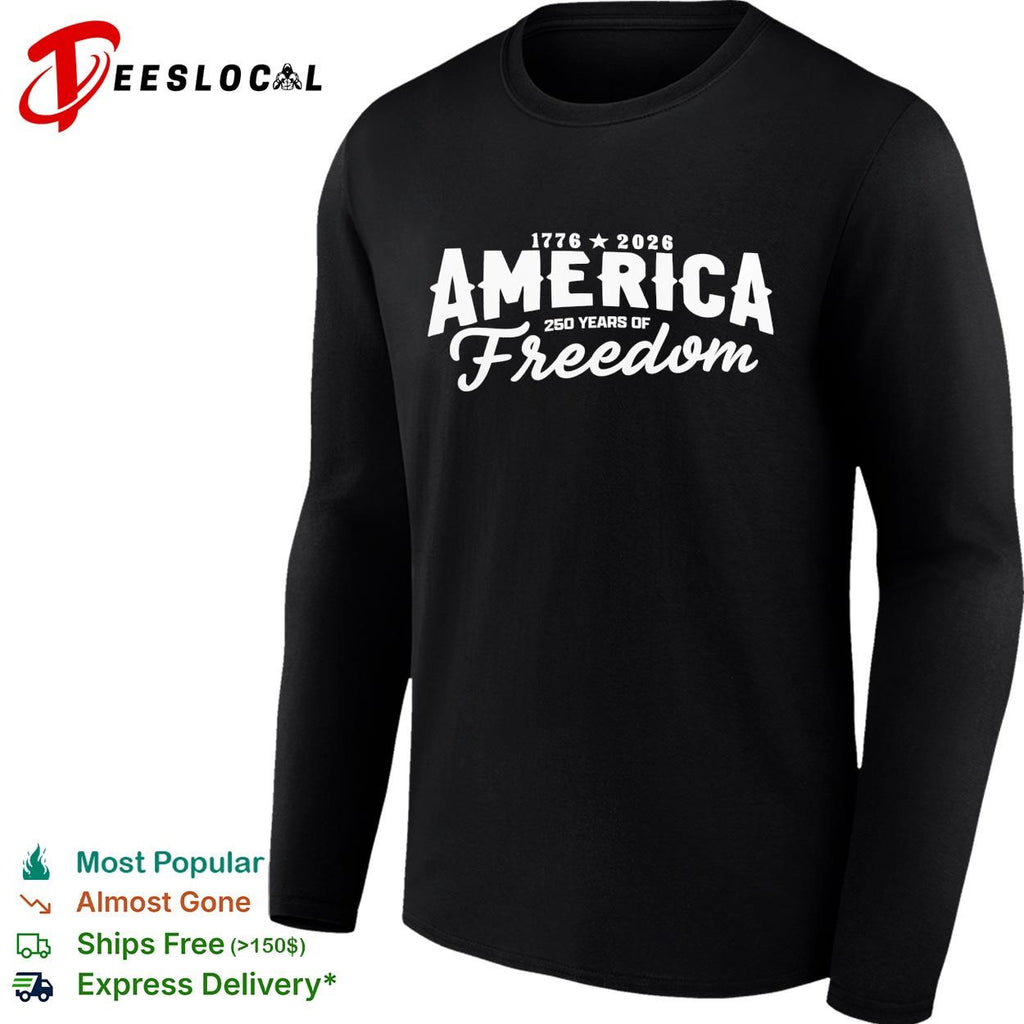 America 1776 2026 250 years of freedom independence day USA patriotic semicentennial shirt