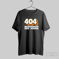 404 Motivation Not Found Funny Computer Programmer T Shirt