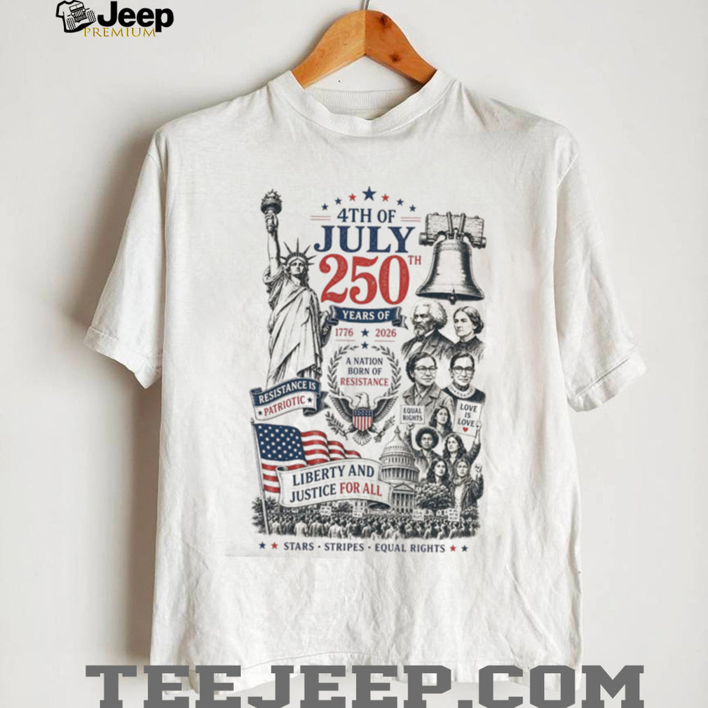 4th Of July 250th Anniversary 1776 2026 Resistance Patriotic Independence Day Shirt