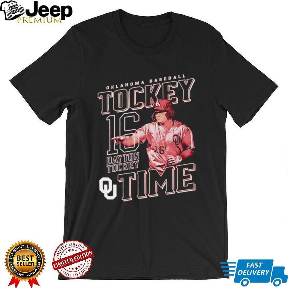 Oklahoma Baseball Tockey time number 16 Dayton Tockey shirt