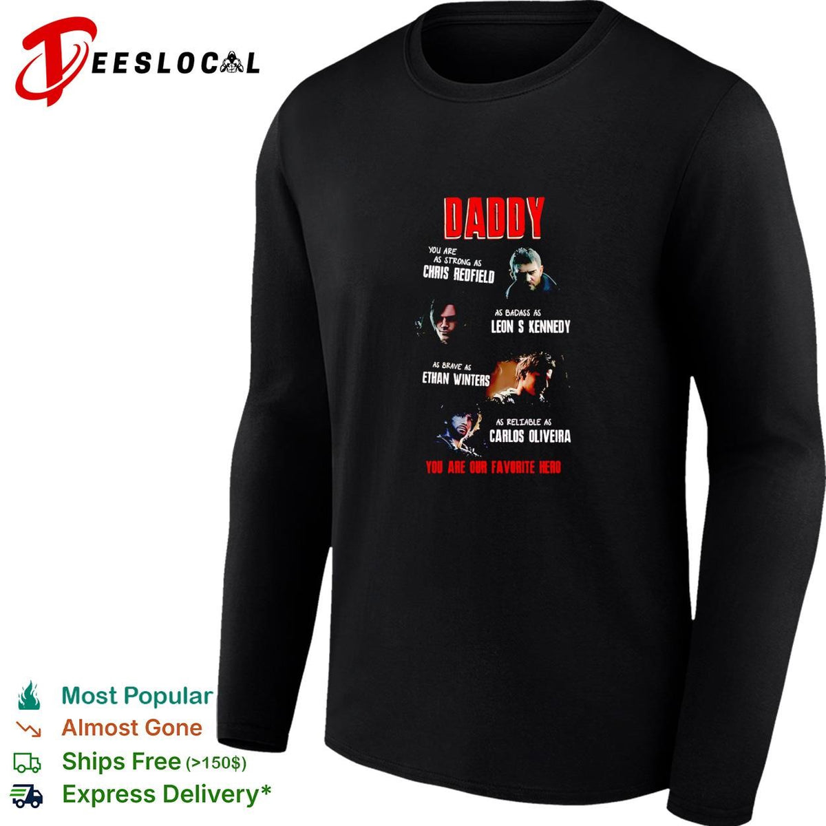 Daddy you are our favorite hero Resident Evil characters collage graphic shirt
