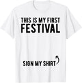 This Is My 1st Festival Sign My Shirt Kids Tees