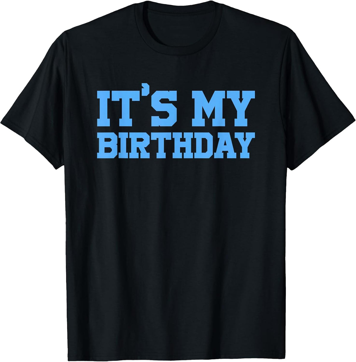 It's My Birthday Shirt Collection