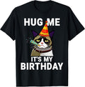 Funny Hug Me It's My Birthday