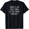 There Is No Such Thing As Too Many Concerts
