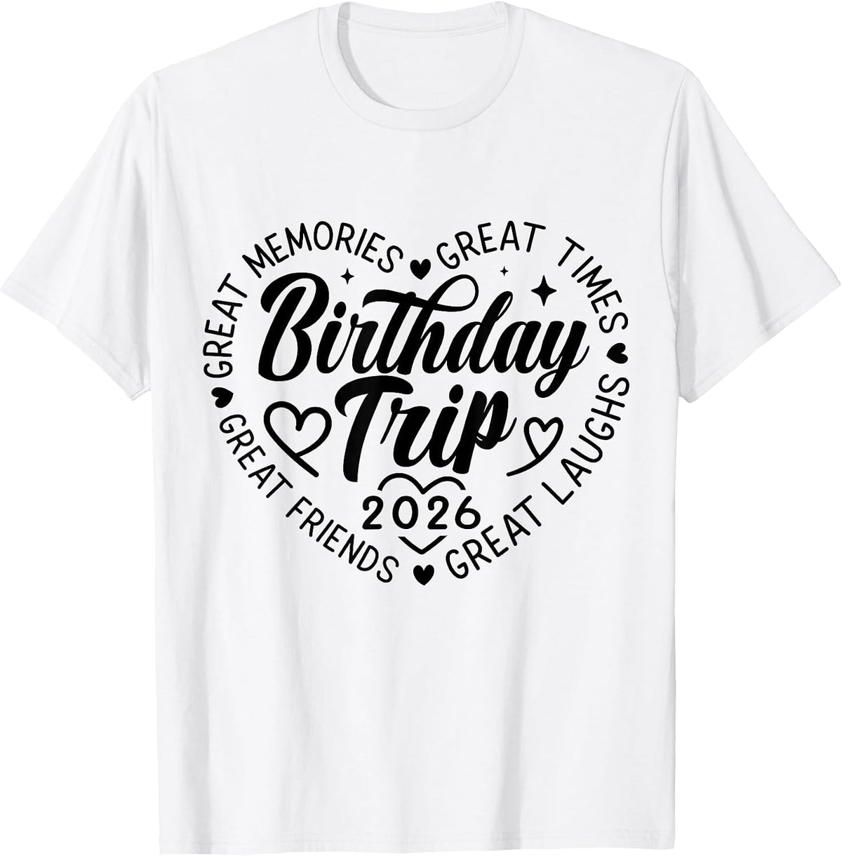 Happy Birthday Family Crew Trip Tee