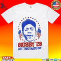 Clayton Bigsby 2028 Let That Hate Out T-shirt
