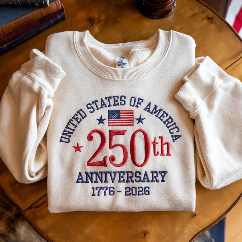 250th Anniversary USA Sweatshirt, Embroidered American Flag