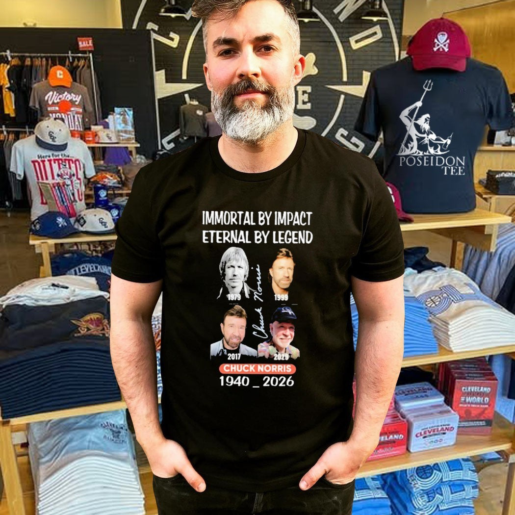 Immortal By Impact Eternal By Legend Chuck Norris 1940 2026 T-shirt