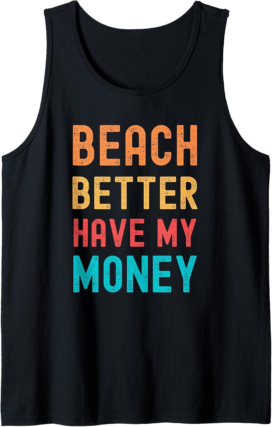 Beach Better Have My Money