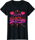 It's My Birthday Shirt for Women, Teens, Girls Tee