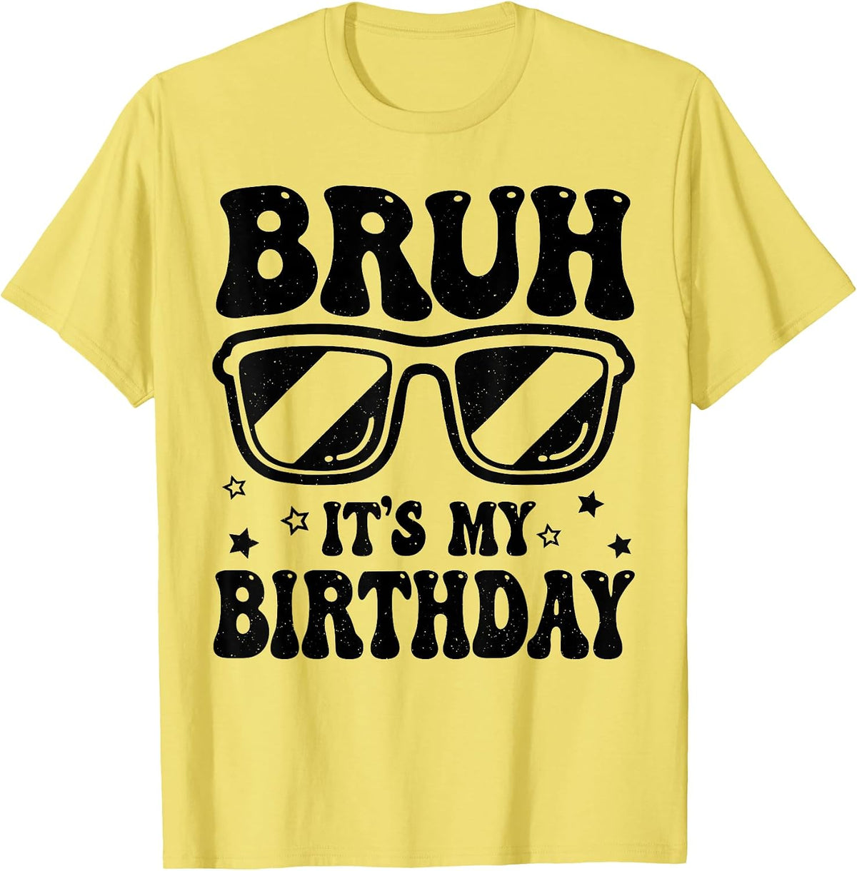 Bruh Birthday Boys Teens Kids Girls