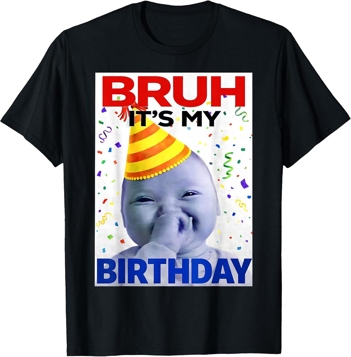 Graphic Brainrot Bruh Birthday Funny Apparel Co.