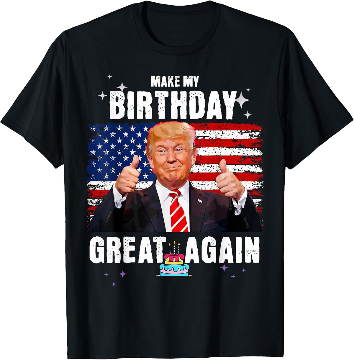 Trump Supporter Birthday Gift Shirt, Trump Lover