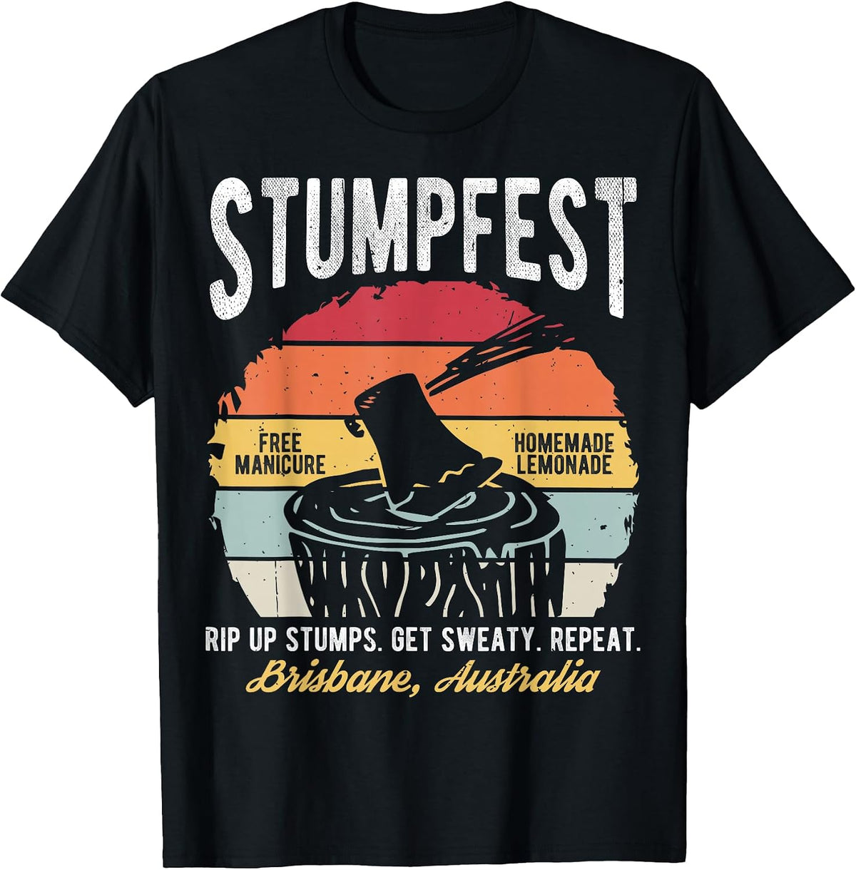 Stumpfest Outdoor Event Lemonade Manicure Apparel