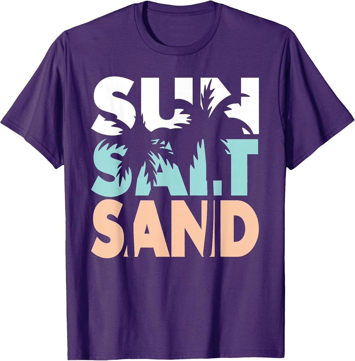 Sun Salt Sand Funny Summer Beach Vacation Palm