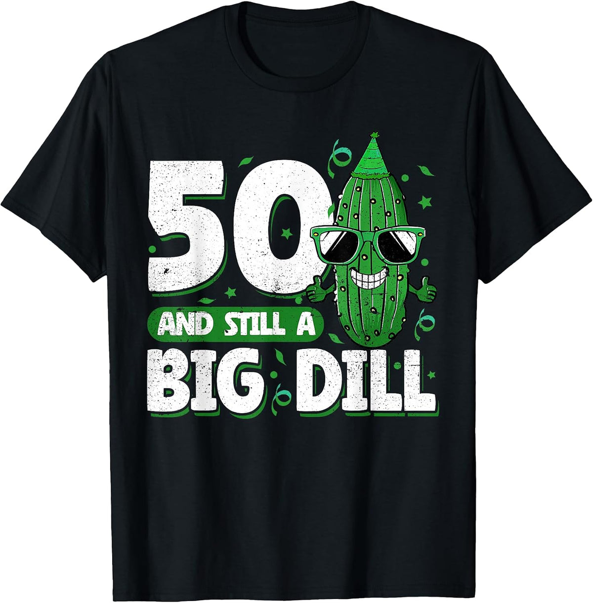 50 Years Old Delicious Dill Pickle Birthday Co.