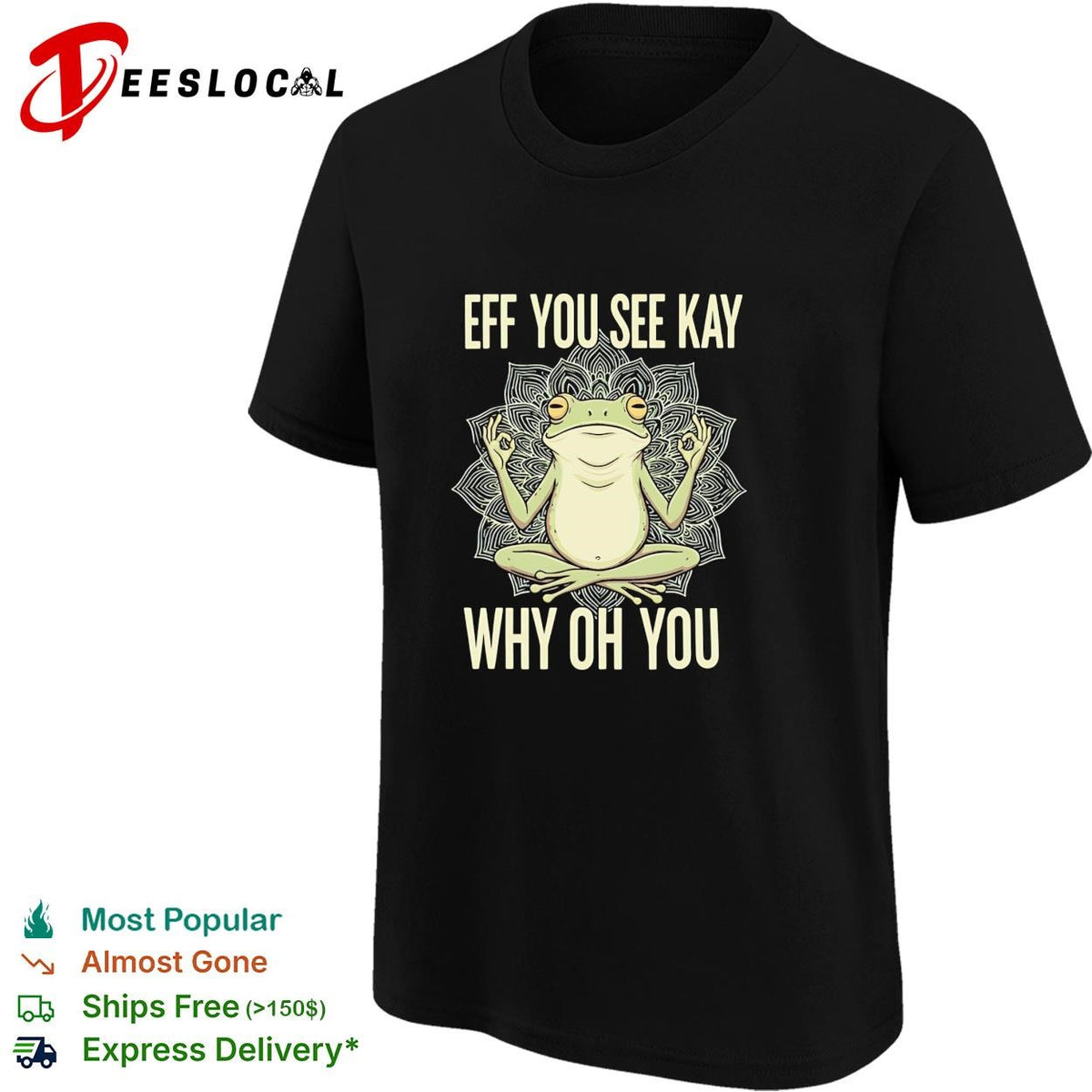 Frog with yoga pose you see kay why oh you shirt