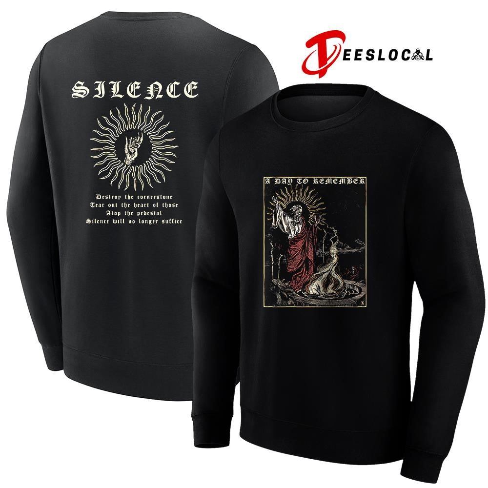 A Day To Remember Silence destroy the cornerstone tear out the heart graphic shirt