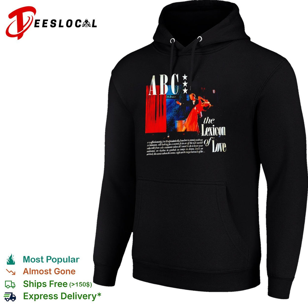 ABC the Lexicon of Love a z affectionately 1 to 10 alphabetically from here shirt