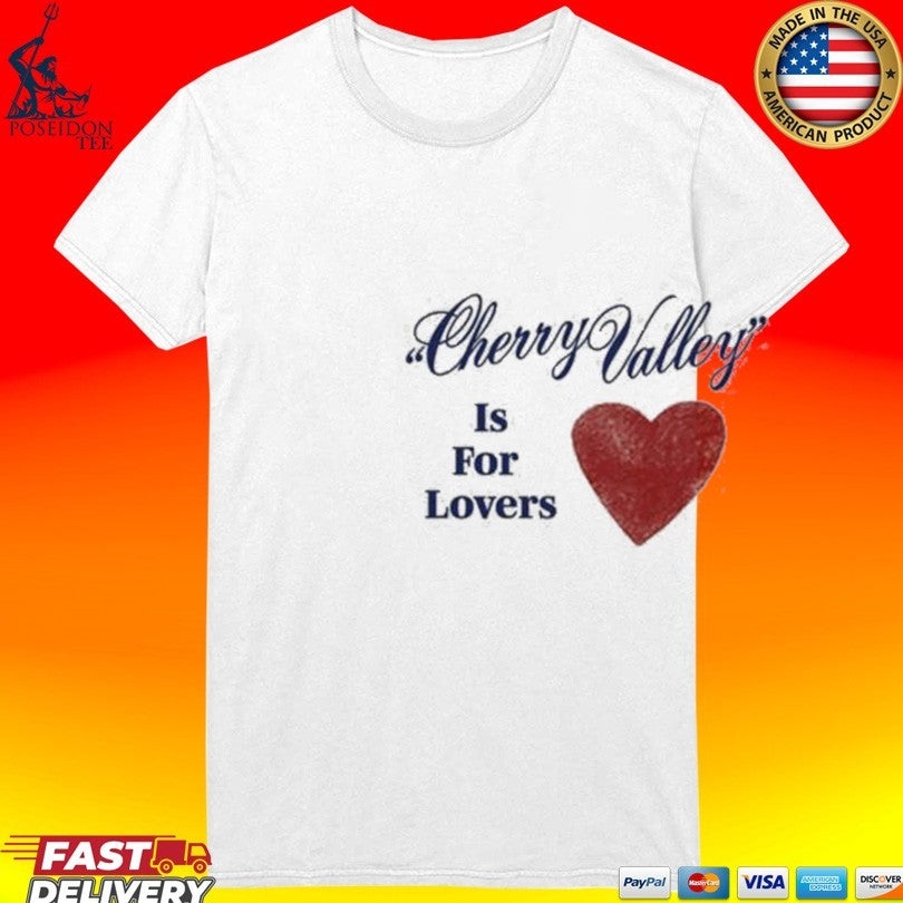 Carter Faith Cherry Valley Is For Lovers T-shirt