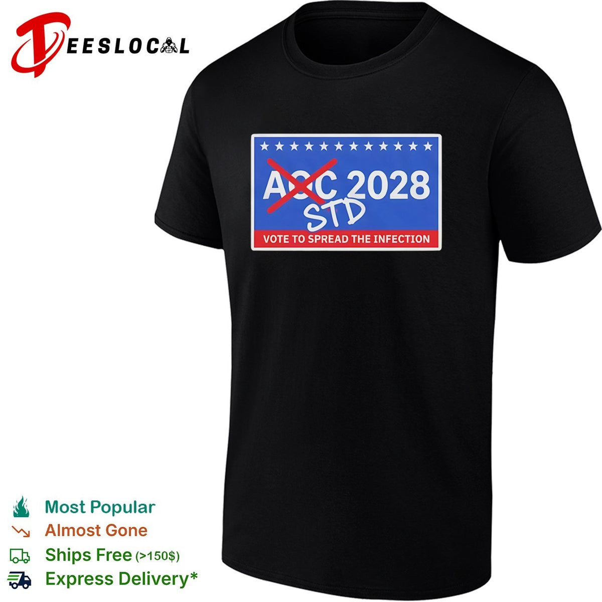 AOC 2028 STD Vote to spread the infection shirt