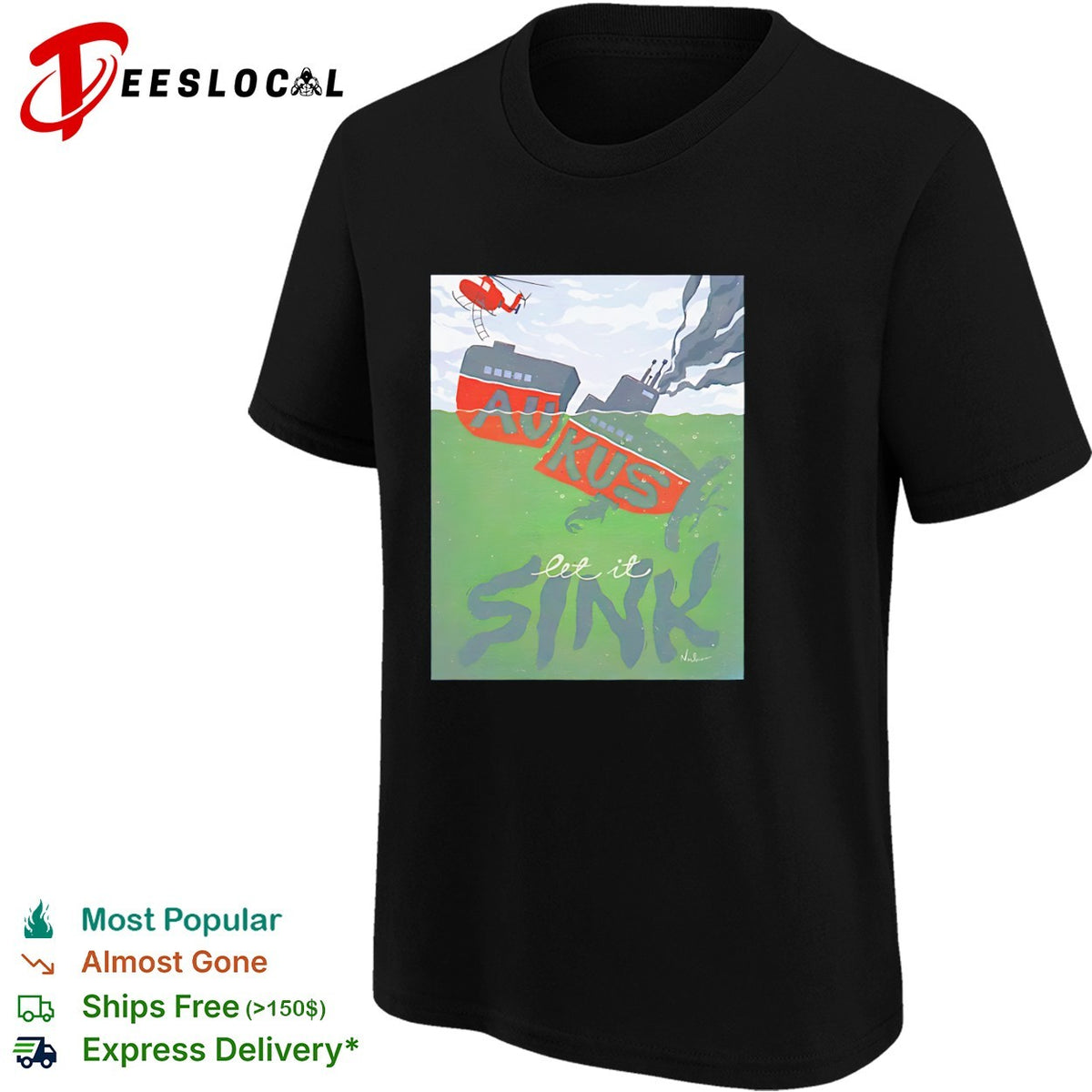 AUKUS broken submarine let it sink shirt