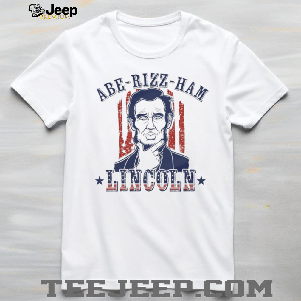 Abe Rizz Ham Lincoln Funny Abraham Lincoln Rizz Aesthetic White T Shirt