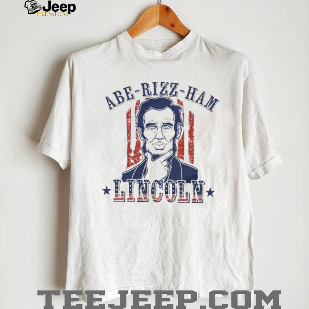 Abe Rizz Ham Lincoln Funny Abraham Lincoln Rizz Aesthetic White T Shirt