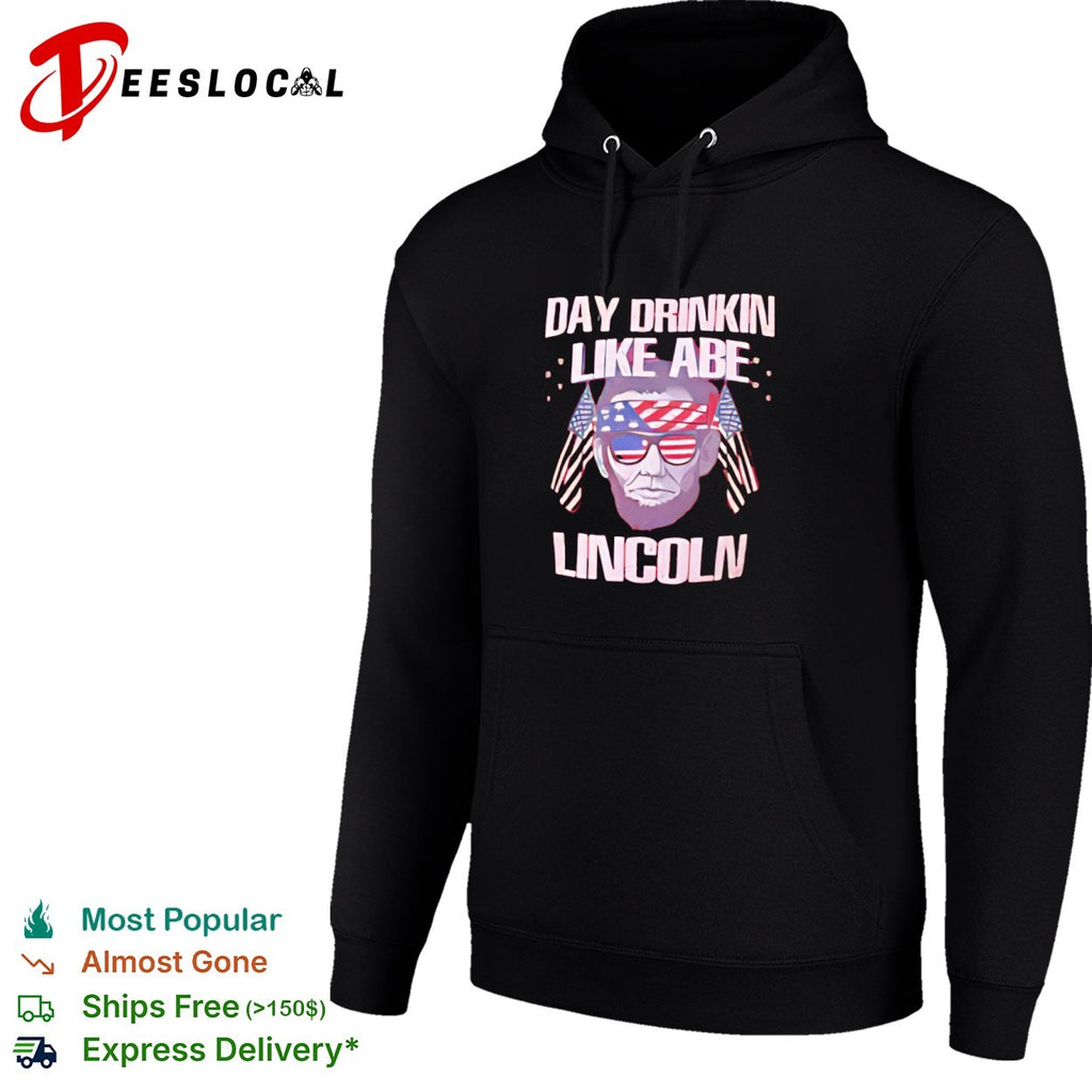 Abraham Lincoln Day Drinkin Like Abe Lincoln American Flag USA shirt