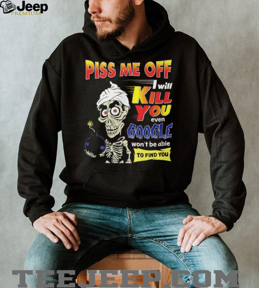 Achmed the Dead Terrorist Funny Skeleton Piss Me Off T Shirt