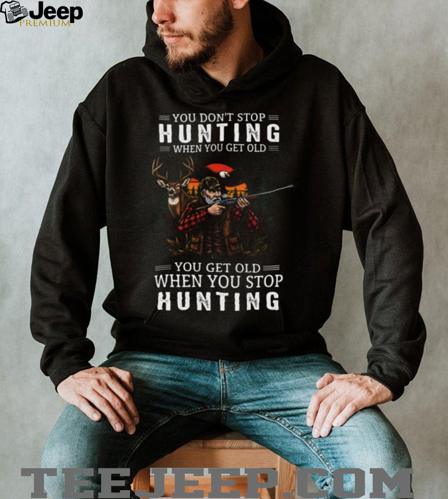 You Get Old When You Stop Hunting Deer Hunter Eagle Flag Vintage Style T Shirt