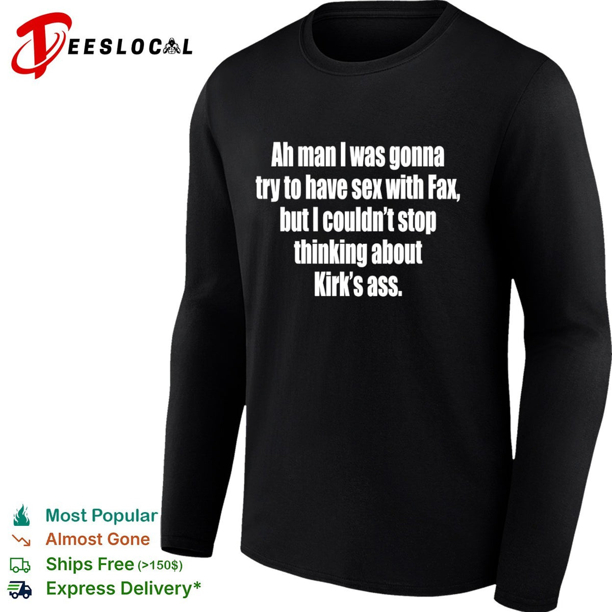 Ah man I was gonna try to have sex with fax but I ciuldn’t stop thinking about Kirk’s ass shirt